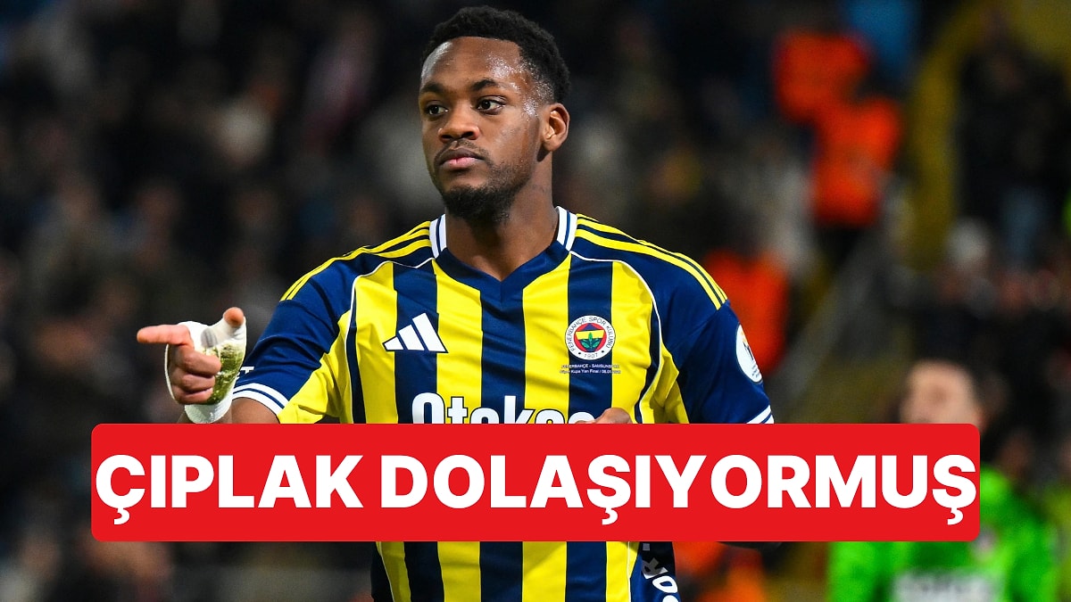 Jhon Duran Hakkında Yeni İddia: Fenerbahçe Tesislerinde Çıplak Gezdiği İddia Edildi