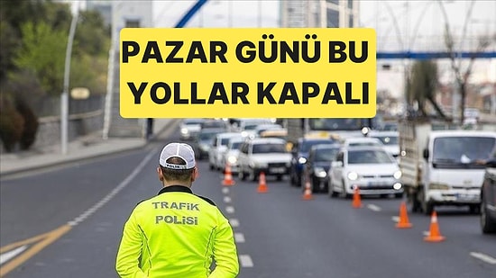 Ankara'da 11 Ekim Pazar Günü Bu Yollar Trafiğe Kapatılacak: Cumhurbaşkanlığı Yarı Maratonu İçin 6 Güzergah