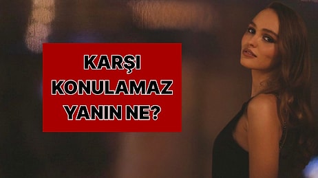 Her Burcun Karşı Konulmaz Bir Yanı Var: Seninki Hangisi?