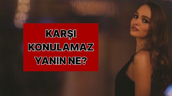 Burçlar ve En Seksi Yanları!
