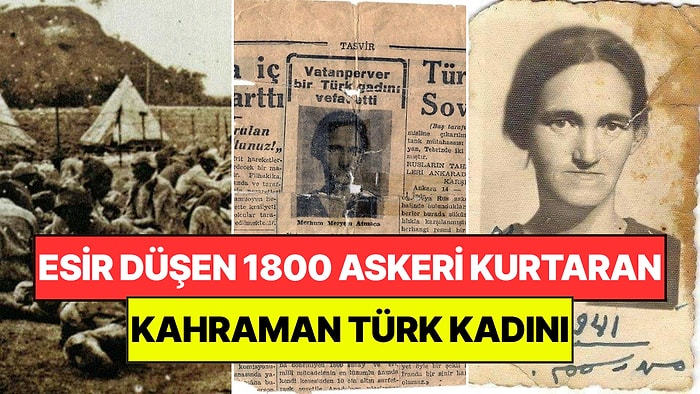 Ruslara Esir Düşen 1800 Askeri Babasından Kalma Altınlarla Kurtaran Kahraman Türk Kadını: Meryem Atmaca