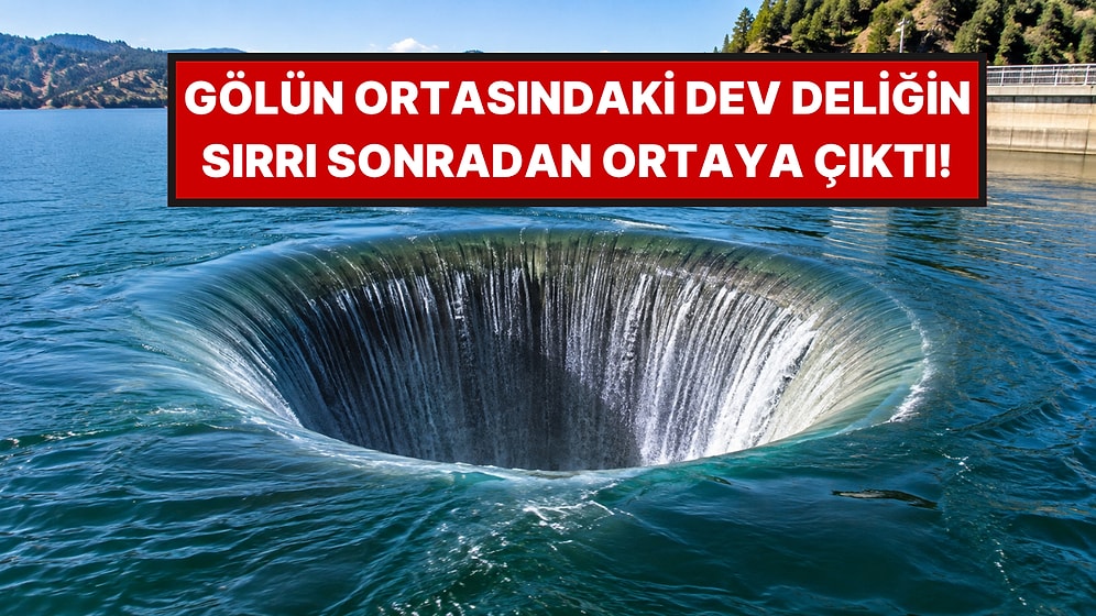 Gölün Ortasında Dev Delik Açıldı: Gerçek Sonradan Anlaşıldı