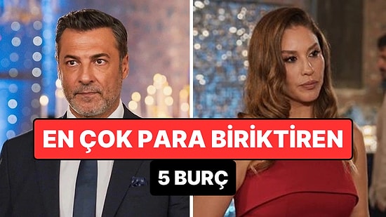 En Çok Para Biriktiren Burçlar: Birikim Yapmayı İyi Bilen 5 Burç
