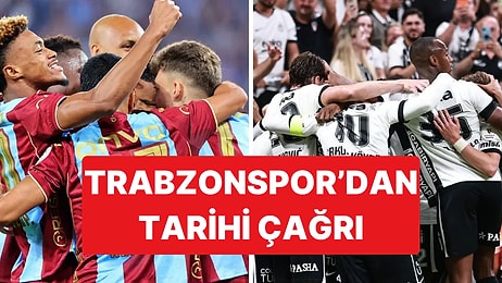 Trabzonspor'dan Beşiktaş Maçı Öncesi Tarihi Çağrı: Deplasman Yasağı Kaldırılsın