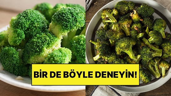 Bir de Böyle Deneyin: Brokolinin Lezzetini Ortaya Çıkaran Pişirme Yöntemi