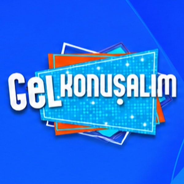 Gel Konuşalım'ın yeni bölümü ne zaman yayınlanacak?