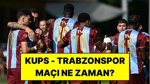 KuPS - Trabzonspor Maçı Ne Zaman, Saat Kaçta ve Hangi Kanalda?