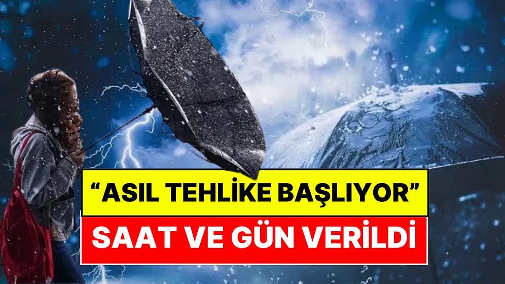 Meteoroloji Profesörü Mikdat Kadıoğlu "Asıl Tehlike Yeni Başlıyor" Diyerek Saat ve Günü Açıkladı