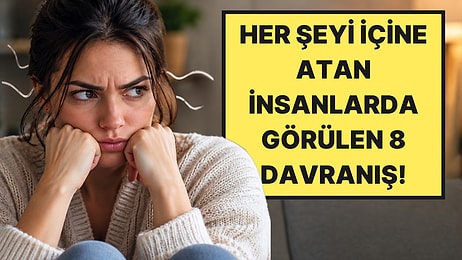 Duygularını Bastıran Birinin Patlamak Üzere Olduğunu Gösteren 8 İşaret