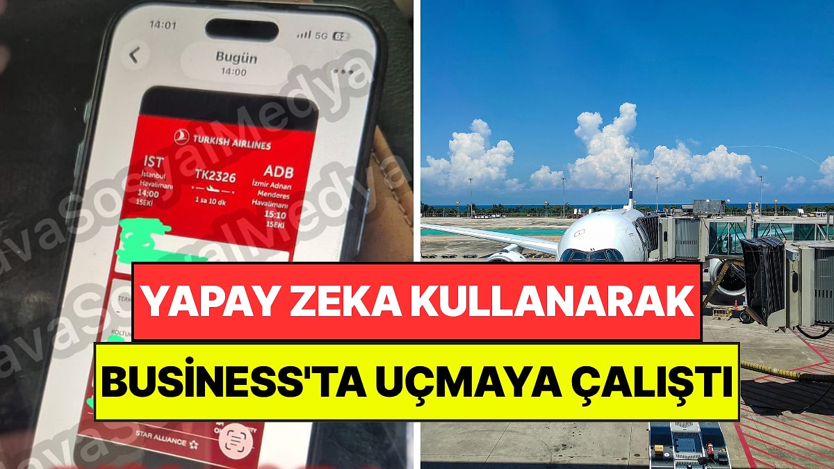Yapay Zekayla Biniş Kartını Değiştirip Business'ta Uçmaya Çalıştı: Uçak Kapıya Geri Döndü