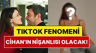 Cihan'a Yeni Partner: Uzak Şehir'e Cihan'ın Nişanlısı Olarak Katılan Sürpriz İsim Belli Oldu!