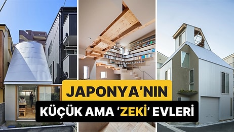 10 Metrekareye Ev Sığdırıyorlar: Japon Mimarların Tasarladığı En Akıllı Evler