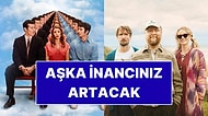 Aşka Olan İnancınızı Tekrar Kazanmanıza Sebep Olacak Tüm Zamanların En İyi Aşk Filmleri