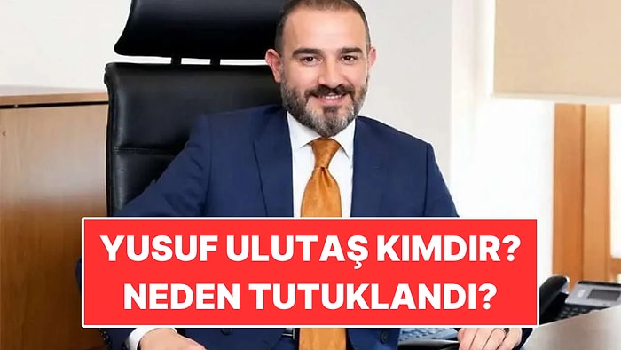 Yusuf Ulutaş Kimdir, Nereli? Esenyurt Belediye Başkan Yardımcısı Yusuf Ulutaş Neden Tutuklandı?