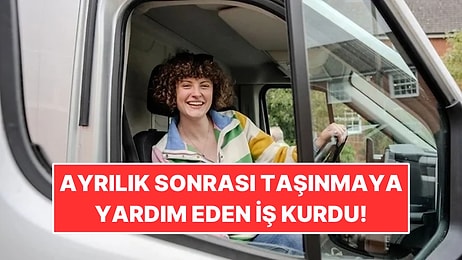 Ayrılık Sonrası Taşınmaya Yardım Eden İş Kurdu, Ayda 10 Bin Sterlin Kazanıyor
