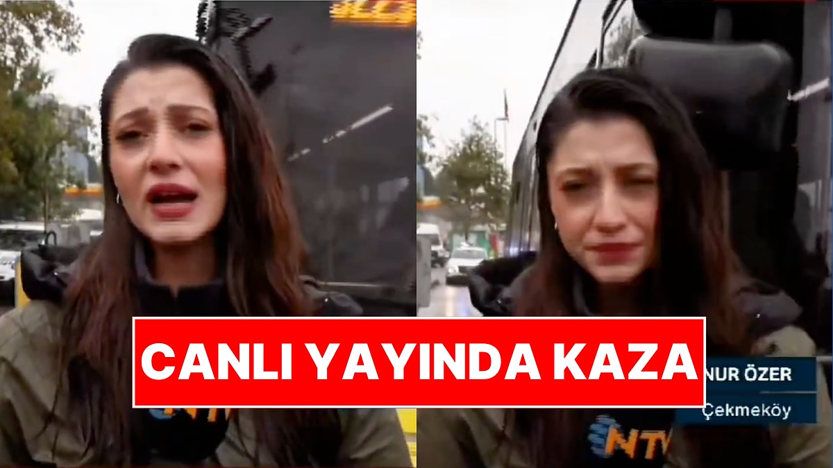 NTV Muhabiri Canlı Yayında Kazadan Kıl Payı Kurtuldu