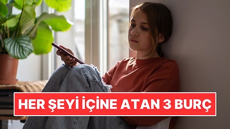 Her Şeyi İçine Atan ve Kimseye Anlatmayan 3 Burç