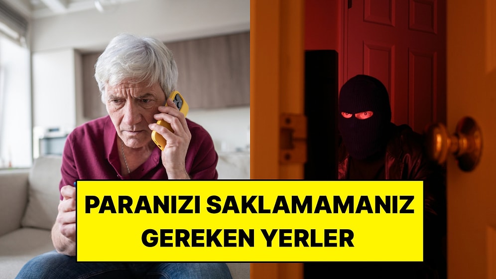 Paranızı Kimse Bulamaz Sanıyorsunuz Ama Yanılıyorsunuz: Evde Para Saklamak İçin En Riskli 8 Yer