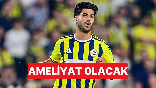 Fenerbahçe'den Asensio Açıklaması: Kıkırdak Lezyonu Nedeniyle Gelecek Hafta Ameliyat Olacak