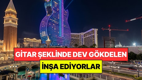 Şehrin Ortasına Gitar Şeklinde Dev Gökdelen Dikiyorlar: Geceleri Aydınlatacak