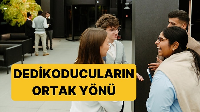 Çok Dedikodu Yapanların En Güçlü Psikopatik Kişilik Özelliği Ortaya Çıktı