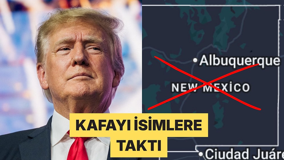 Trump New Mexico Eyaletinin İsminin "New America" Olarak Değiştirilmesini İstedi