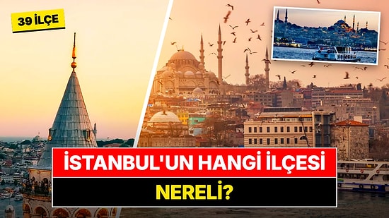 İstanbul'un 39 İlçesinde Memleket Haritası: 11 İlçede En Kalabalık Grup Sivaslılar
