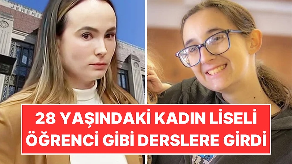28 Yaşındaki Kadın Haftalarca Liseli Bir Öğrenci Gibi Derslere Girdi