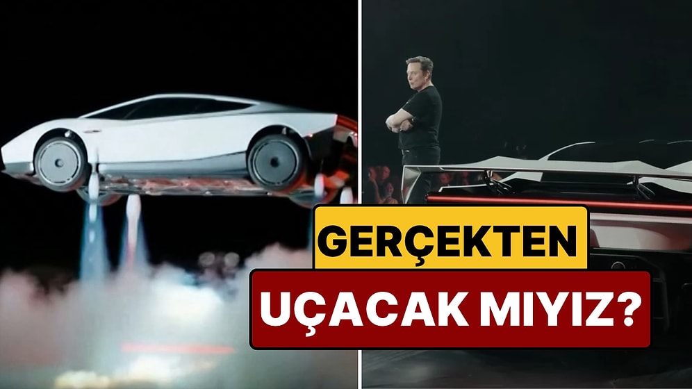 Tesla'nın Uçan Roadster'ına Uzmanlardan Yorum Geldi: Gerçek Hayatta Kullanılacak mı?