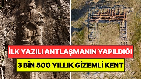 Tarihin İlk Yazılı Antlaşması Burada Yapıldı: 3 bin 500 Yıllık Kentimiz Yeniden Kazılacak