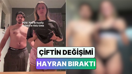 Birlikte Kilo Verme ve Vücut Şekillendirme Sürecine Giren Çift Yaşadığı Fiziksel Değişimi Paylaştı