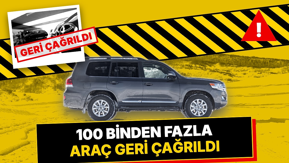 Dünyanın En Çok Satan Markası Toyota 105 Bin 794 Aracını Geri Çağırdı: Yakıt Sızıntısı Yangın Riski Taşıyor