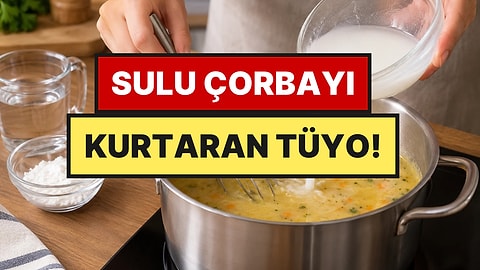 Sulu Kalan Çorbayı Koyulaştırmanın Püf Noktası: Bir Kaşık Eklemek Yetiyor, Kıvamı Hemen Değişiyor