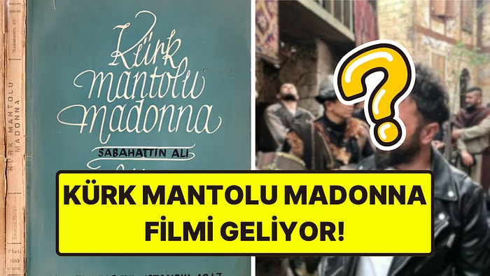 Kürk Mantolu Madonna İçin Plan Değişti! Dizi Değil Film Olacak, Yönetmeni Belli Oldu