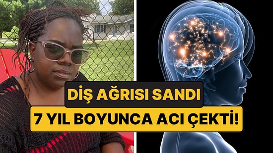 Diş Ağrısı Sandı, 7 Yıl Boyunca Dayanılmaz Acılar Çekti: Gerçek Çok Başka Çıktı