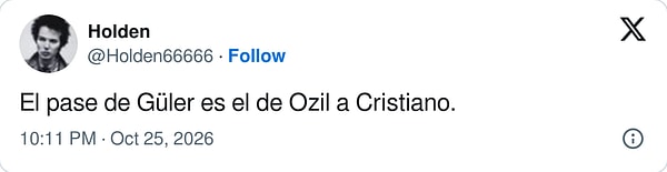 "Güler'in pası, Özil'in Cristiano'ya attığı pas gibi."