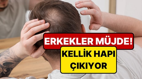 Kelliğe Karşı Yeni Hap Geliştirildi: Erkeklerde Saçlar 6 Ayda Gürleşti