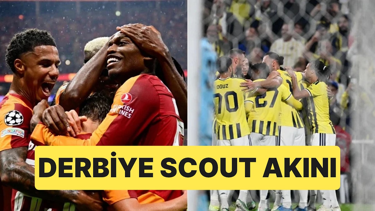 Galatasaray - Fenerbahçe Derbisine Avrupa'nın Dev Kulüplerinin Gözlemcileri Geliyor