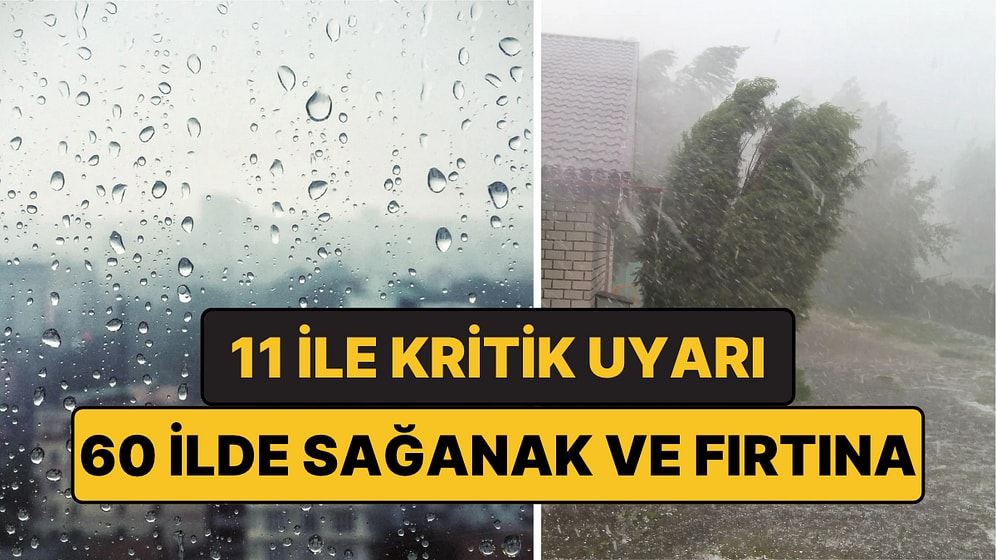 Meteoroloji'den 60 İl İçin Sağanak ve Fırtına Uyarısı: 27 Ekim (Bugün) Hava Nasıl Olacak?