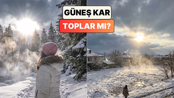 En Tatlı Doğa Olayı: Güneş Kar Topluyor Tabiri Ne Kadar Gerçek?