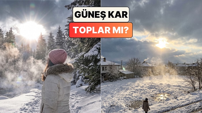 En Tatlı Doğa Olayı: Güneş Kar Topluyor Tabiri Ne Kadar Gerçek?