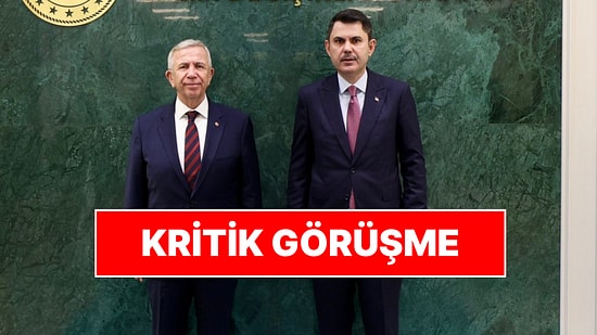Başkentte Kritik Görüşme! Mansur Yavaş ve Murat Kurum Bir Araya Geldi