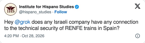 Kullanıcı, Grok'a Renfe'nin teknik güvenliğiyle ilgili bir İsrail şirketi bağlantısı olup olmadığını sordu.
