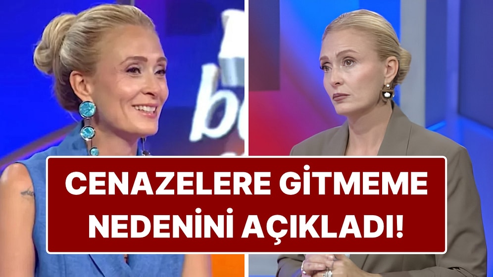 Ceyda Düvenci "Cenazelere Gidemiyorum" Deyip Nedenini Açıkladı!