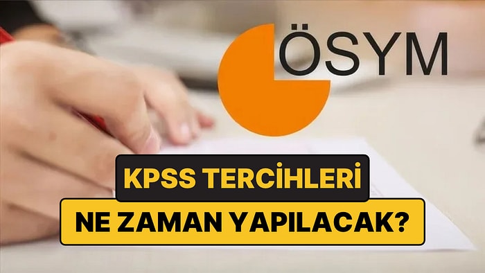 2026 KPSS Ön Lisans Tercihleri Ne Zaman? KPSS Tercih Sonuçları Ne Zaman Açıklanacak?