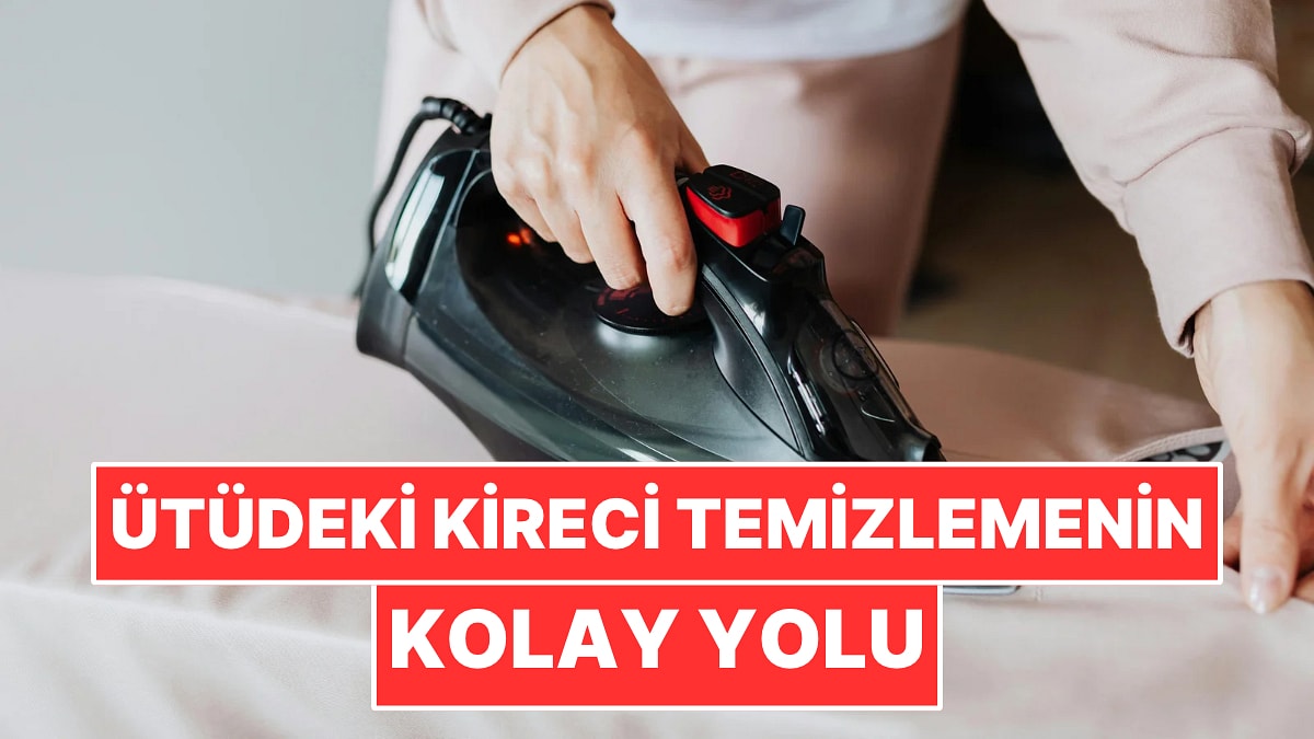 Ütüdeki Kireci Temizlemenin Kolay Yolu